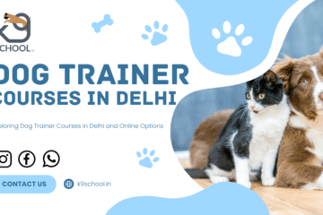 Exploring Dog Trainer Courses in Delhi and Online Options